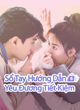 Sổ Tay Hướng Dẫn Yêu Đương Tiết Kiệm